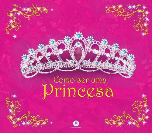 Livro Como Ser Uma Princesa