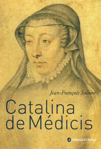 Catalina De Médicis / Solnon (envíos)