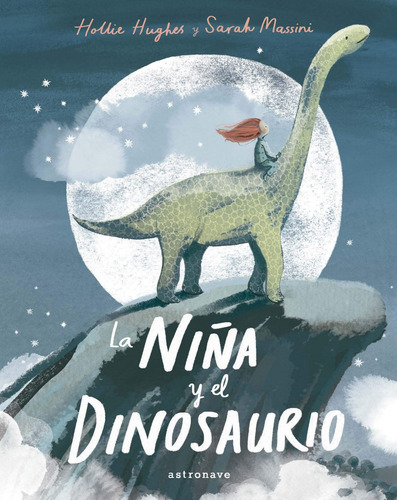Libro La Niña Y El Dinosaurio