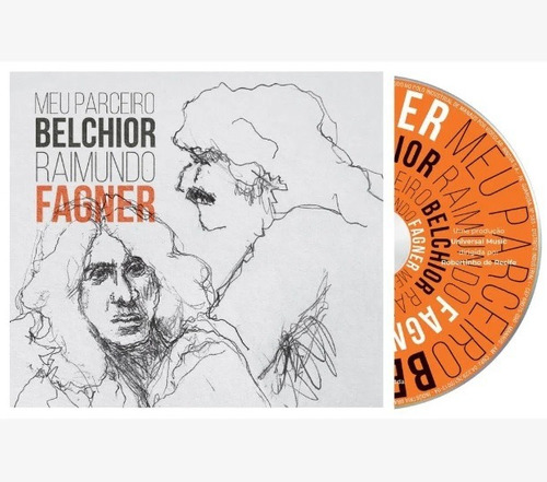 Cd Raimundo Fagner - Meu Parceiro Belchior ( Digipack)