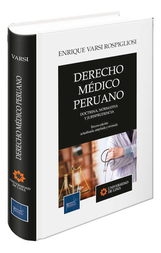 Derecho Médico Peruano Doctrina, Normativa Y Jurisprudencia