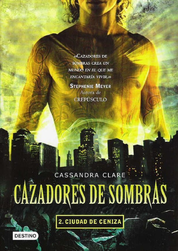 Cazadores De Sombras 2 Ciudad De Ceniza