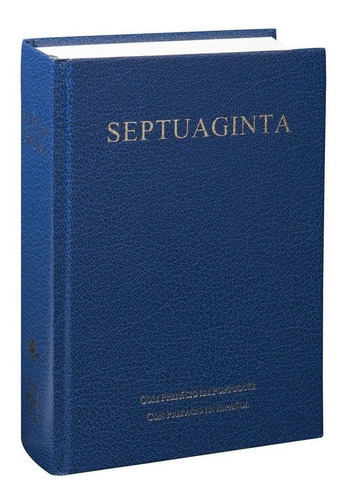 B.  Septuaginta 60 Pp Con Prefacio Portugués / Español, De Sociedad Bíblica. Editorial Sociedades Bíblicas Unidas, Tapa Dura En Español, 2017 Color Azul