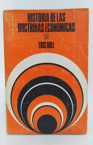 Libro Historia De Las Doctrinas Económicas / Eric Roll