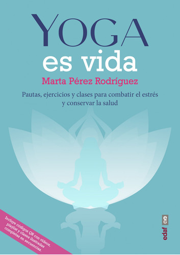 Yoga Es Vida - Perez Rodriguez Marta