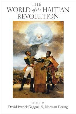 Libro The World Of The Haitian Revolution - David Patrick...