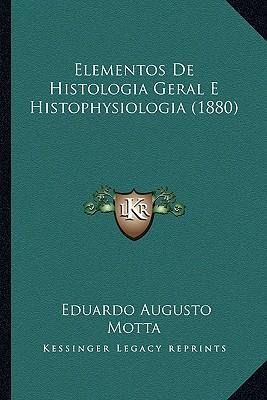 Libro Elementos De Histologia Geral E Histophysiologia (1...
