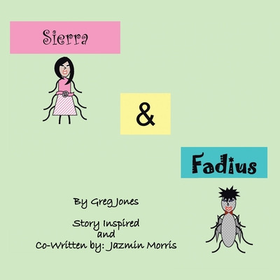 Libro The Adventures Of Sierra And Fadius - Morris, Jazmin