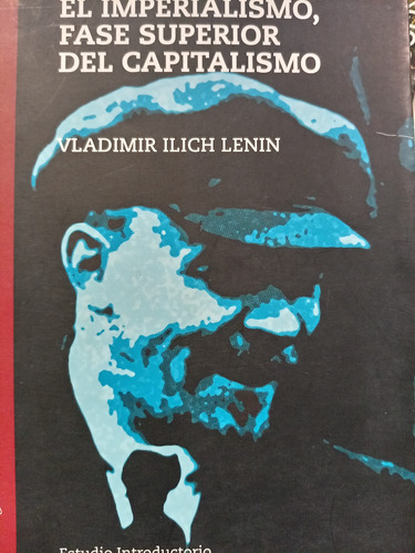 El Imperialismo Fase Superior Del Capitalismo Lenin 