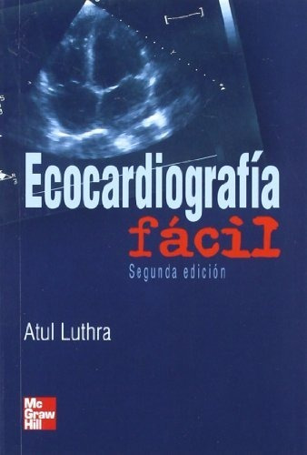 Ecocardiografia Facil - 2° Edicion, De Luthra, Atul. Editorial Mcgraw Hill, Tapa Blanda En Español
