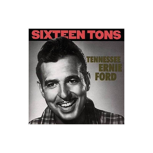 Ford Tennessee Ernie Sixteen Tons Usa Import Cd Nuevo