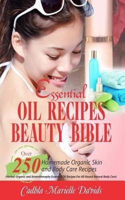 Libro Essential Oil Recipes Beauty Bible : Over 250 Homem...