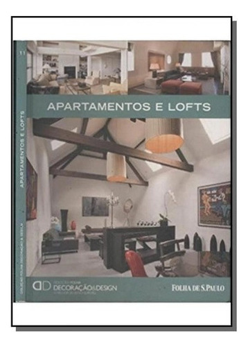 Apartamentos E Lofts, De Alexandra Druesne. Editora Folha De São Paulo, Capa Mole Em Português, 2017