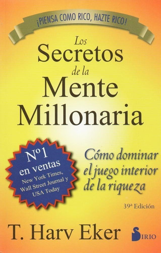 Los Secretos De La Mente Millonaria - Eker, T. Harv