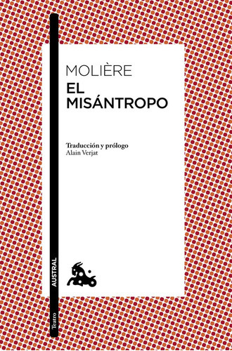 El Misãâ¡ntropo, De Molière. Editorial Austral, Tapa Blanda En Español