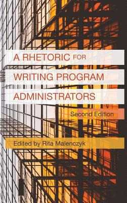 Libro A Rhetoric For Writing Program Administrators (2nd ...