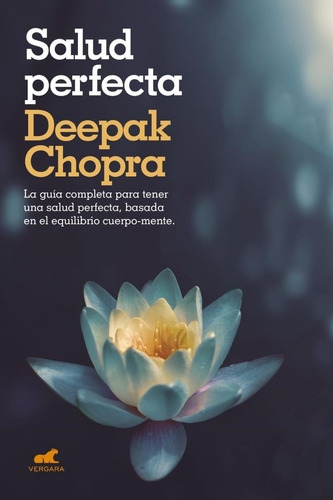 La Perfecta Salud Deepak Chopra Vergara