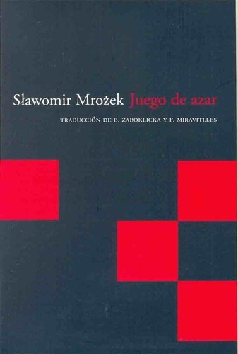 Juego De Azar - Mrozek, Slawomir, De Mrozek, Slawomir. Editorial Acantilado En Español