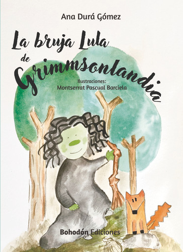 La Bruja Lula De Grimmsonlandia ( Libro Original )