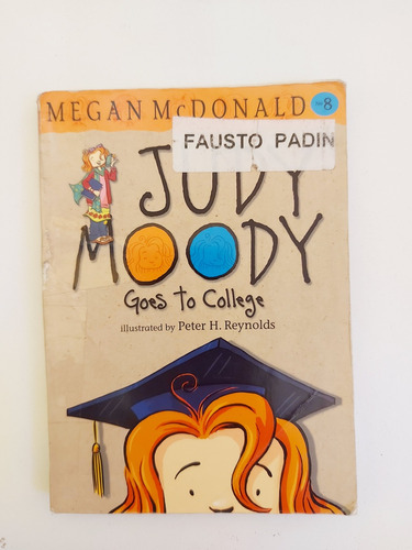 Judy Moody Goes To College - Megan Mcdonald (e)