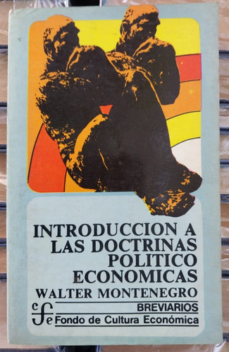 Introducción A Las Doctrinas Político Económicas. Montenegro