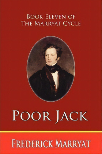 Poor Jack (book Eleven Of The Marryat Cycle), De Captain Frederick Marryat. Editorial Fireship Press, Tapa Blanda En Inglés
