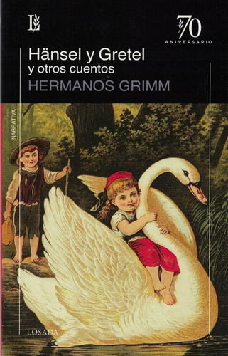 Libro Hansel Y Gretel Y Otros Cuentos - 70 A - Grimm, Jakob