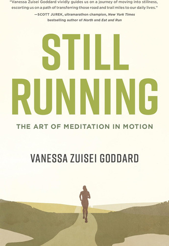 Libro:  Still Running: The Art Of Meditation In Motion