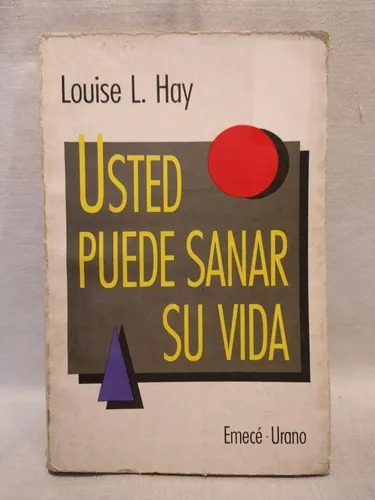 Usted Puede Sanar Su Vida / Louise L. Hay / Envios Latiaana