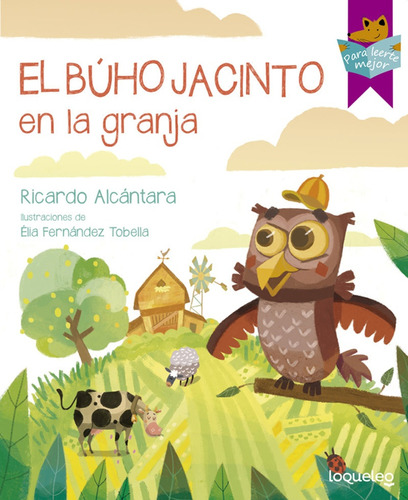 Buho Jacinto En La Granja, El - Ricardo Alcantara