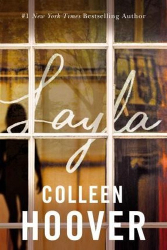 Layla / Colleen Hoover
