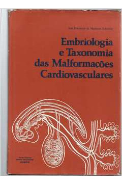 Embriologia E Taxonomia Das Malformações Cardiovasculares