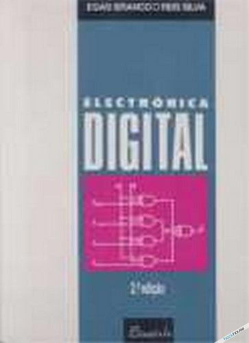 (port).electronica Digital Volume 1 (2ªed) Branco, Egas Sil