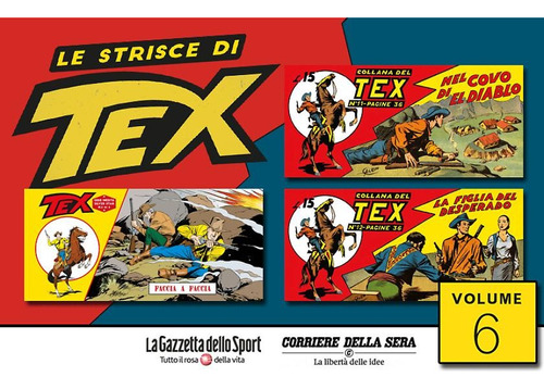 Le Strisce Di Tex Nº 06 - Em Italiano - Sergio Bonelli Editore - Formato 8 X 17 - Capa Mole - 2021 - Bonellihq 6 Cx58 G23