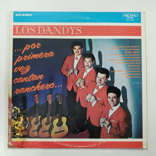 Los Dandys Por Primera Vez Cantan Ranchero Lp Usa Exc. Cond.