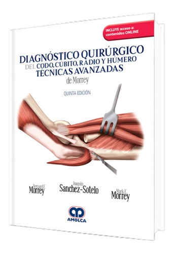 Diagnóstico Quirúrgico Del Codo, Cúbito, Radio Y Húmero. 5ª