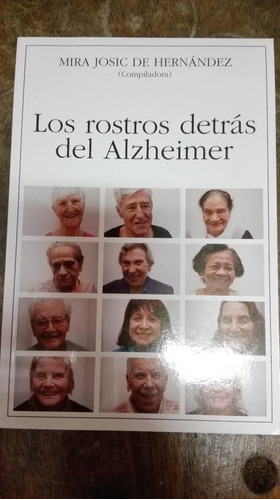 Imagen 1 de 1 de Libro Los Rostros Detrás Del Alzheimer   #30