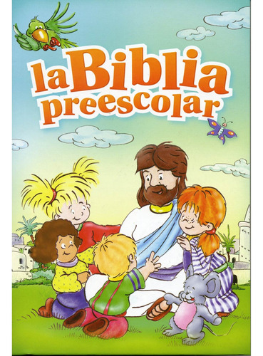 Biblia Preescolar Tapa Dura ®