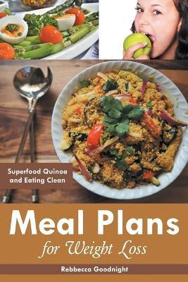 Libro Meal Plans For Weight Loss - Rebbecca Goodnight