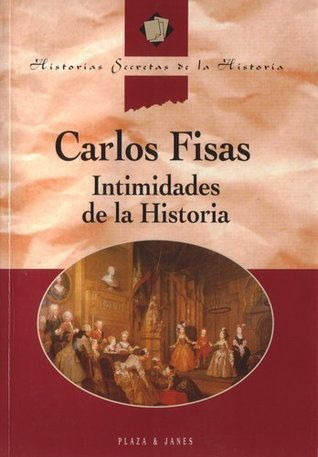 Intimidades De La Historia