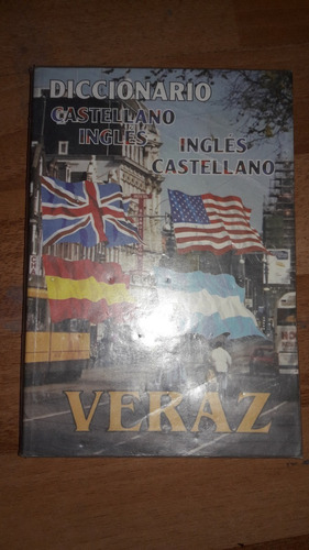 Diccionario Veraz   Castellano/inglés    Inglés/castellano