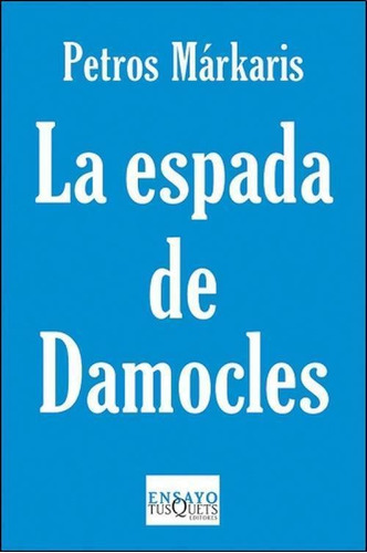 Espada De Damocles, La