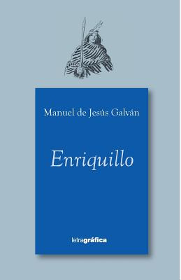 Libro Enriquillo - Galvan, Manuel De Jesus