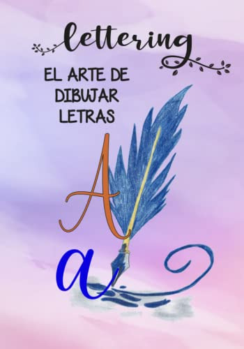 Lettering 2: El Arte De Dibujar Letras