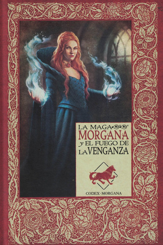 Maga Morgana Y El Fuego De La Venganza, La