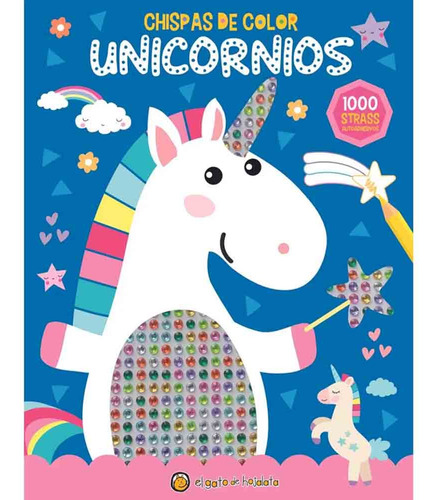 Unicornios (chispas De Color) - Editorial Guadal