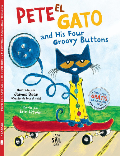 Pete El Gato And His Four Groovy Buttons - Litwin,eric