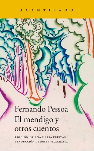 Mendigo Y Otros Cuentos,el - Pessoa, Fernando