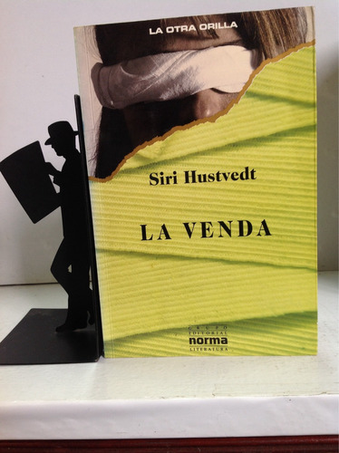 La Venda. Siri Hustvedt. Editorial Norma