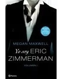 Yo Soy Eric Zimmerman.( Maxwell, Megan )